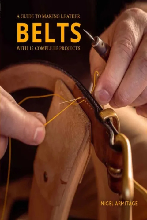 Omslag: Guide to Making Leather Belts with 12 Complete Projects