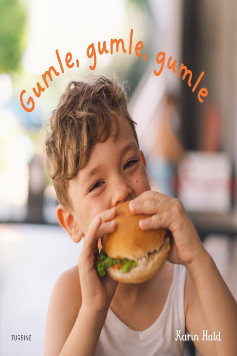 Omslag: Gumle, gumle, gumle