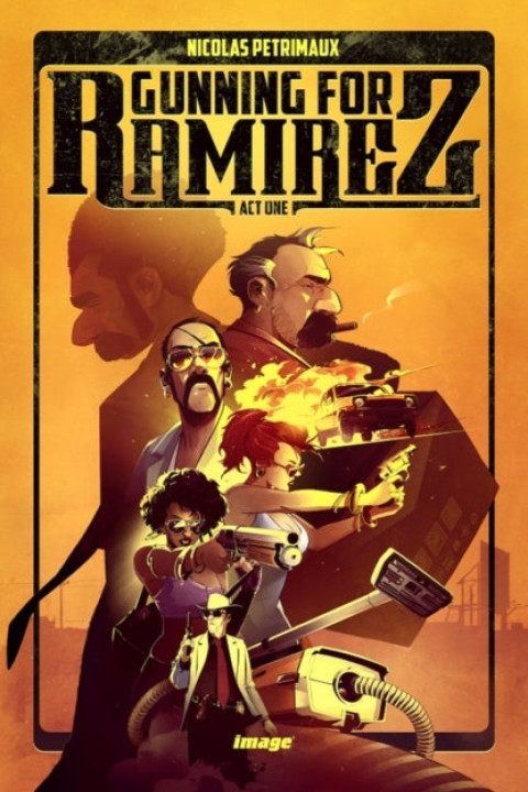 Omslag: Gunning for Ramirez, Volume 1