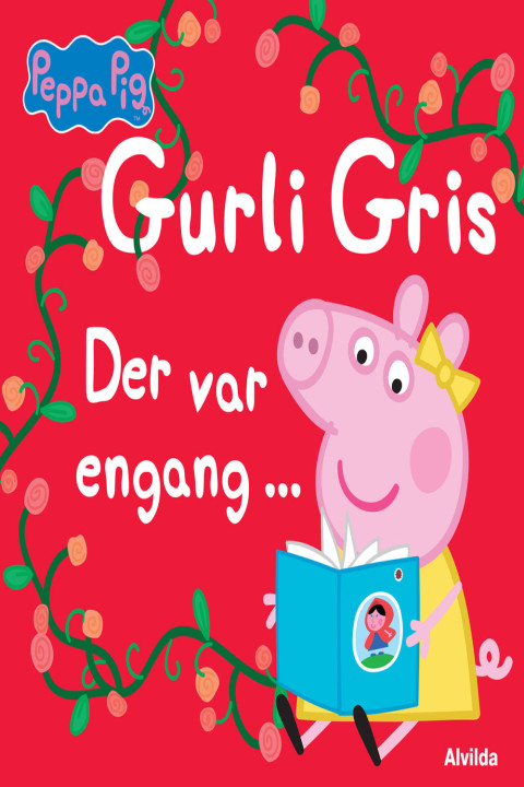 Omslag: Gurli Gris - Der var engang ...