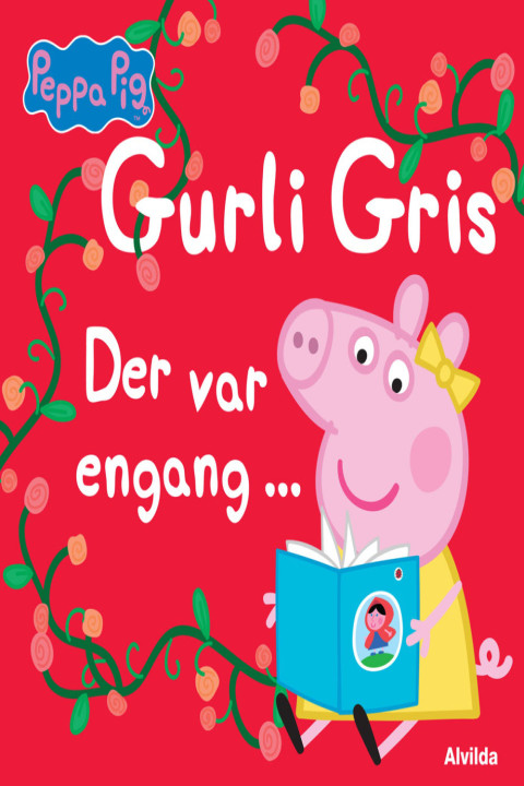 Omslag: Gurli Gris - Der var engang ...