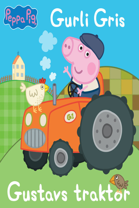 Omslag: Gurli Gris - Gustavs traktor