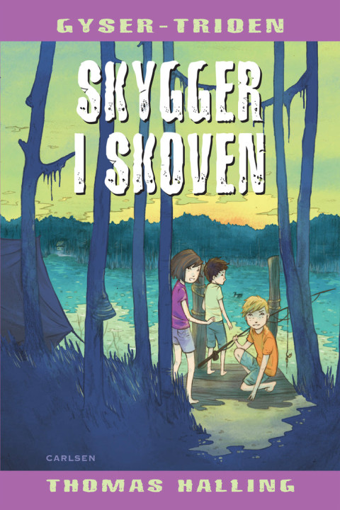 Omslag: Gyser-trioen: Skygger i skoven