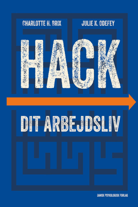 Omslag: Hack dit arbejdsliv