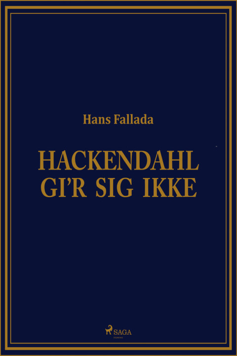 Omslag: Hackendahl giâr sig ikke