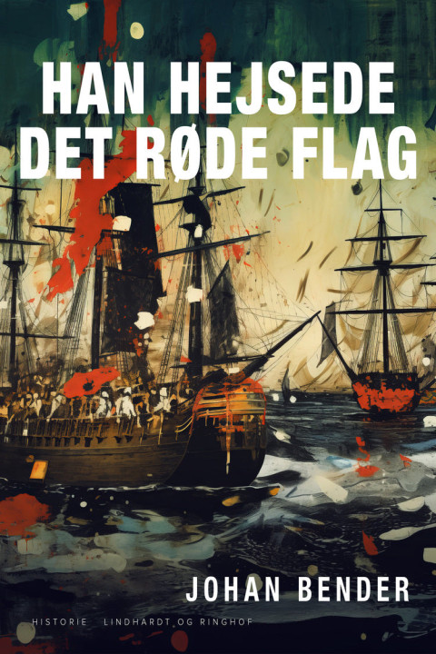Omslag: Han hejsede det røde flag