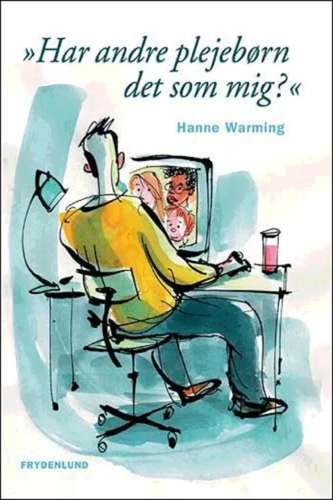 Omslag: »Har andre plejebørn det som mig?«