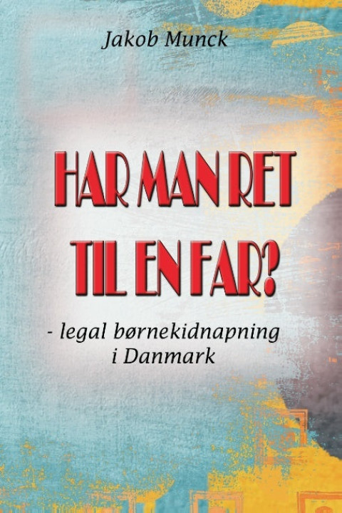 Omslag: Har man ret til en far?