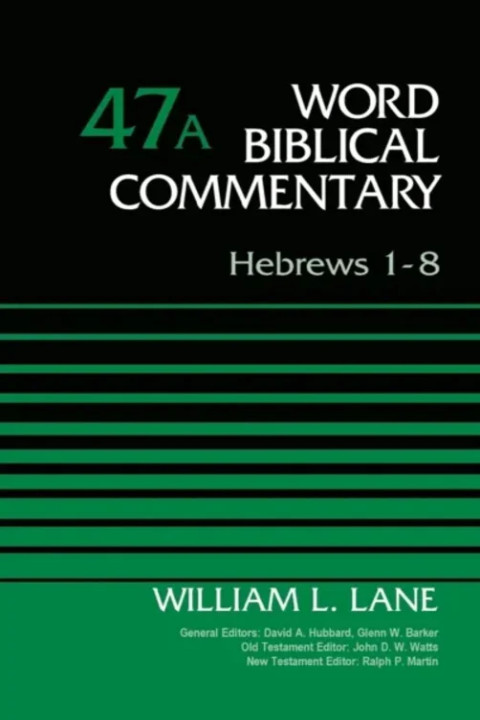 Omslag: Hebrews 1-8, Volume 47A