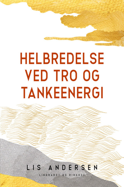 Omslag: Helbredelse ved tro og tankeenergi