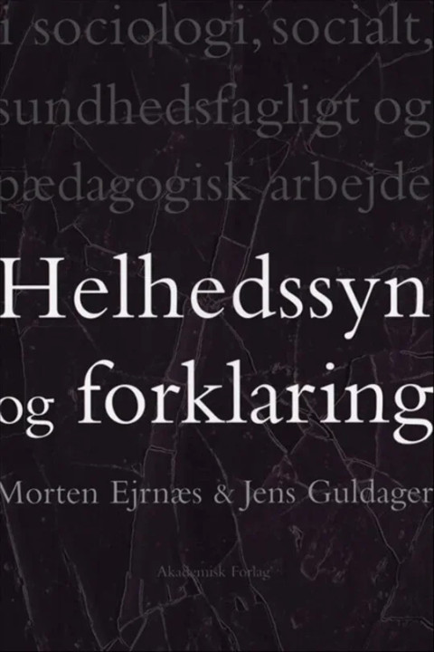 Omslag: Helhedssyn og forklaring