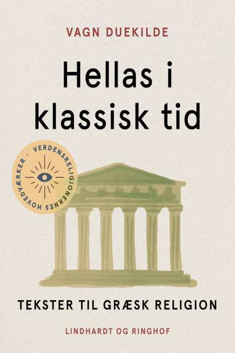 Omslag: Hellas i klassisk tid. Tekster til græsk religion