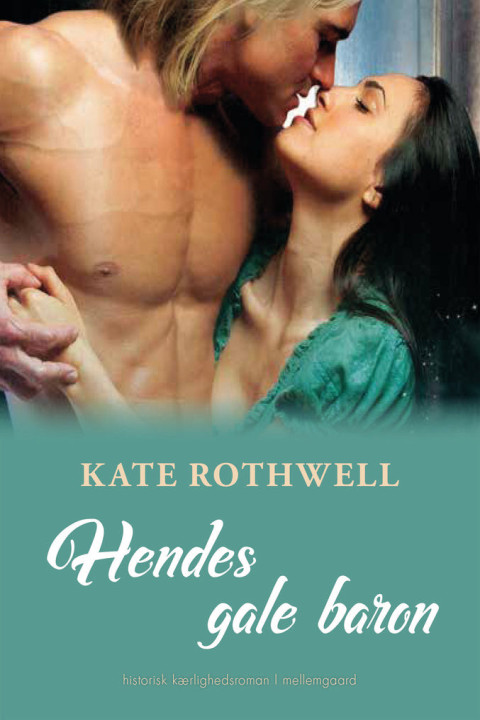 Omslag: Hendes gale baron