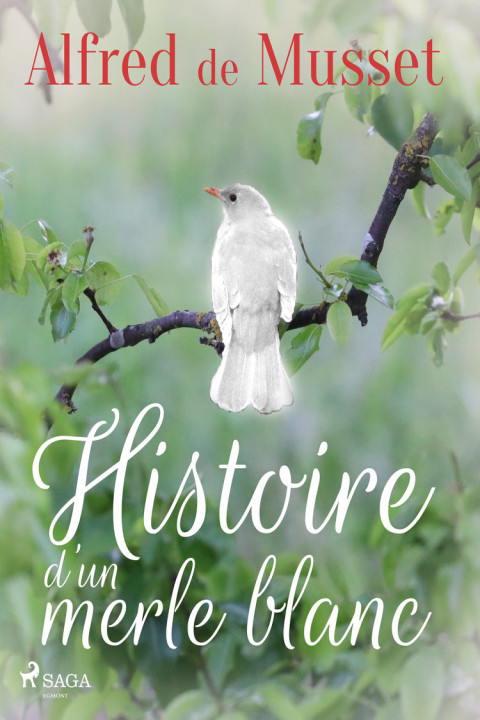 Omslag: Histoire dâun merle blanc