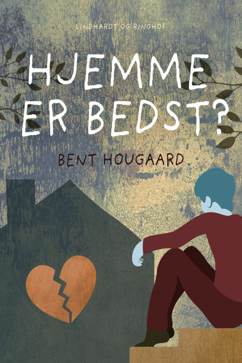 Omslag: Hjemme er bedst?