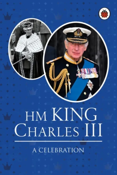 Omslag: HM King Charles III: A Celebration