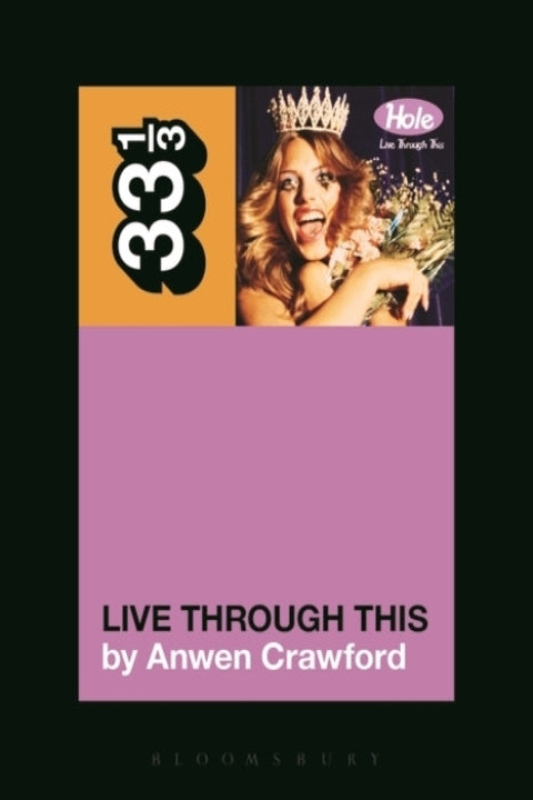 Omslag: Hole s Live Through This