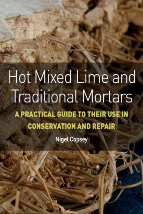 Omslag: Hot Mixed Lime and Traditional Mortars
