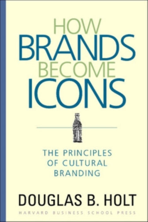 Omslag: How Brands Become Icons