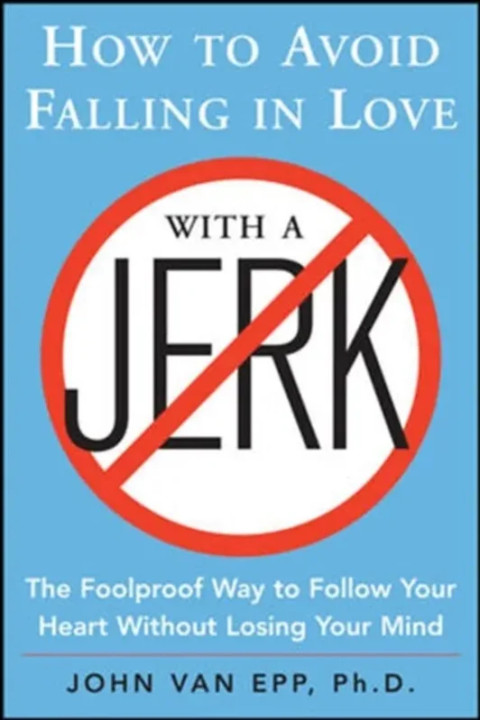 Omslag: How to Avoid Falling in Love with a Jerk