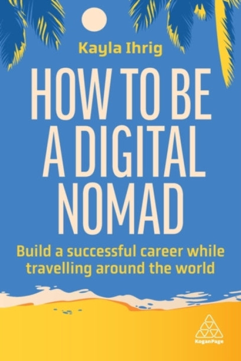 Omslag: How to Be a Digital Nomad