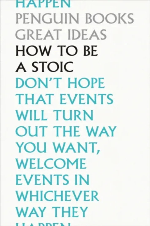 Omslag: How To Be a Stoic