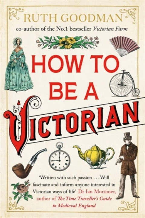 Omslag: How to Be a Victorian