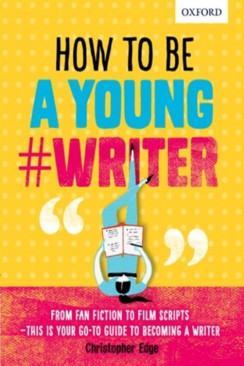 Omslag: How To Be A Young #Writer