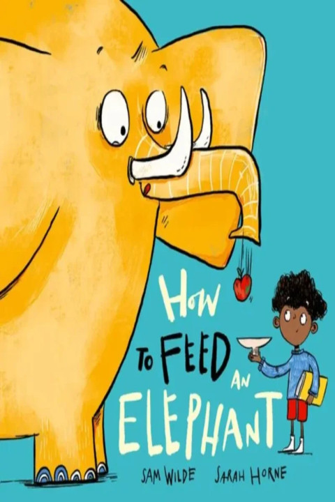 Omslag: How to Feed an Elephant