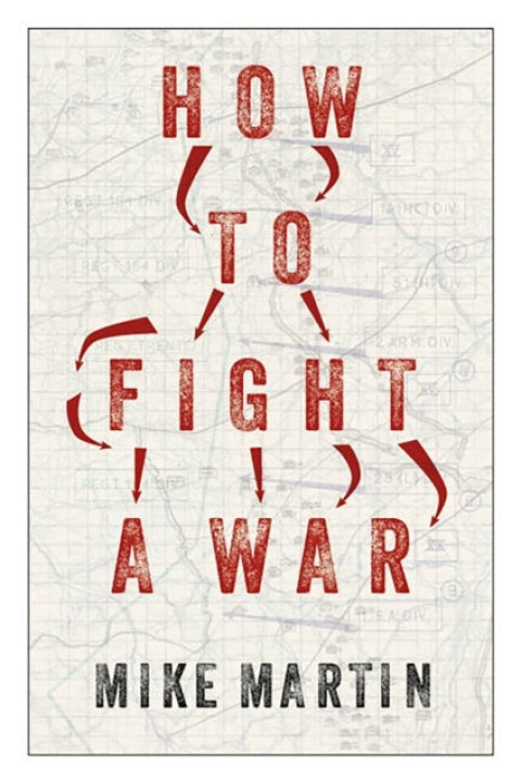 Omslag: How To Fight A War