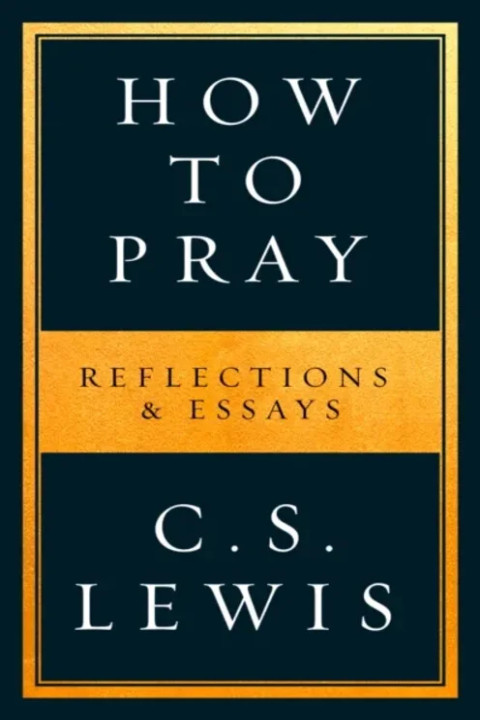 Omslag: How to Pray - Reflections & Essays