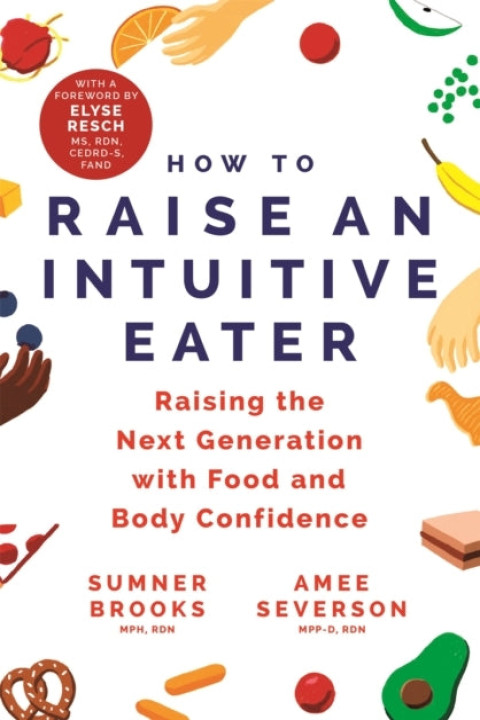 Omslag: How to Raise an Intuitive Eater