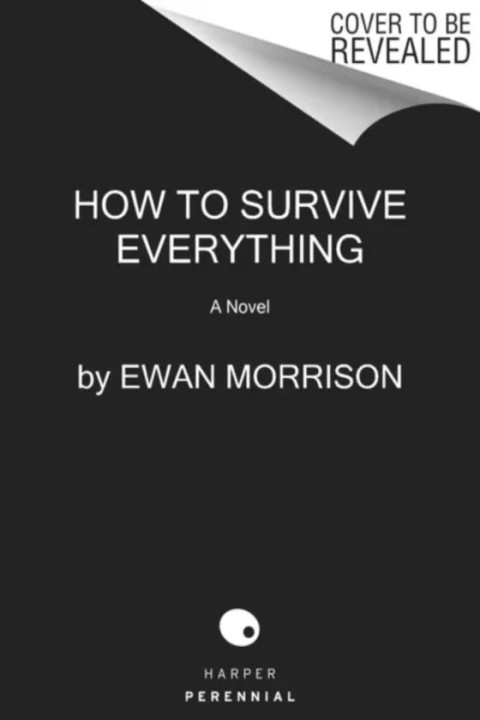 Omslag: How to Survive Everything - A Novel