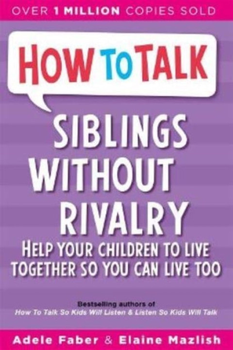 Omslag: How to Talk: Siblings Without Rivalry