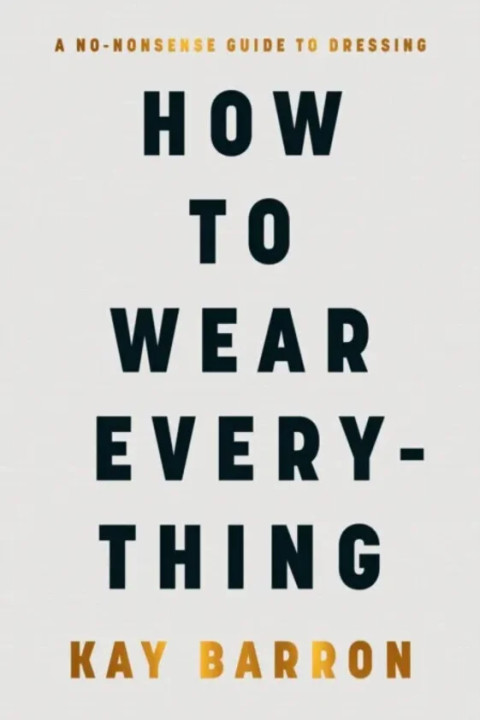 Omslag: How to Wear Everything