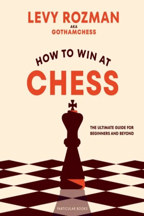 Omslag: How to Win At Chess - The Ultimate Guide for Beginners and Beyond