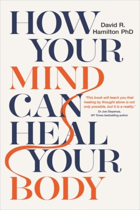 Omslag: How Your Mind Can Heal Your Body