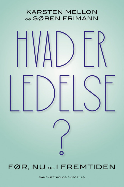 Omslag: Hvad er ledelse?
