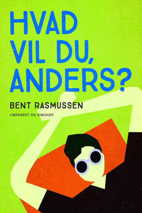 Omslag: Hvad vil du, Anders?