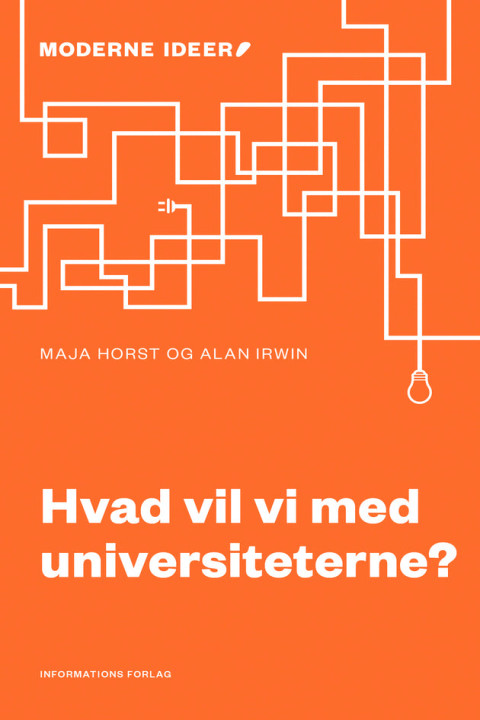 Omslag: Hvad vil vi med universiteterne?