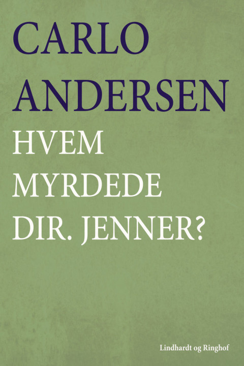 Omslag: Hvem myrdede dir. Jenner?