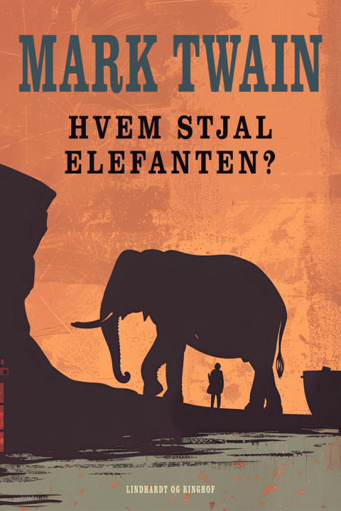 Omslag: Hvem stjal elefanten?