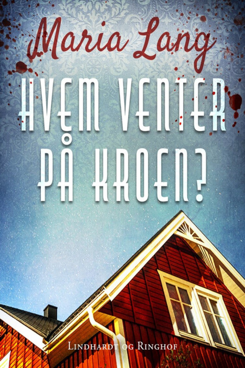 Omslag: Hvem venter på kroen?