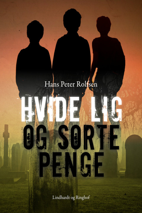 Omslag: Hvide lig og sorte penge