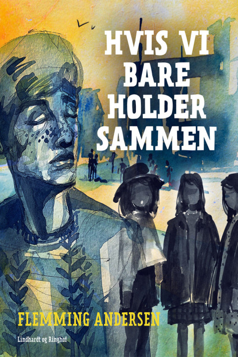 Omslag: Hvis vi bare holder sammen ...