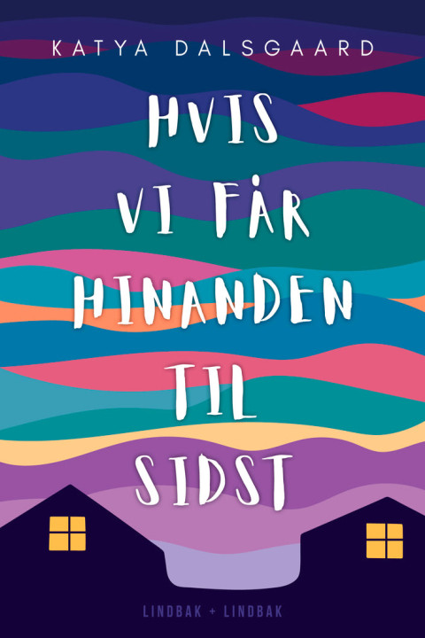Omslag: Hvis vi får hinanden til sidst