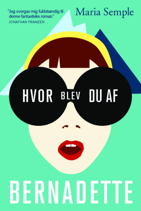 Omslag: Hvor blev du af Bernadette