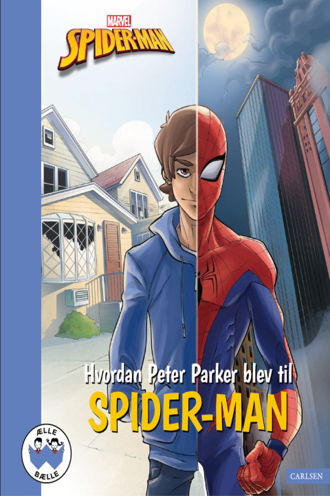 Omslag: Hvordan Peter Parker blev til Spider-Man