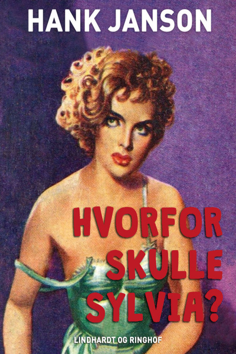 Omslag: Hvorfor skulle Sylvia?