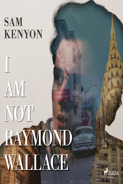 Omslag: I Am Not Raymond Wallace